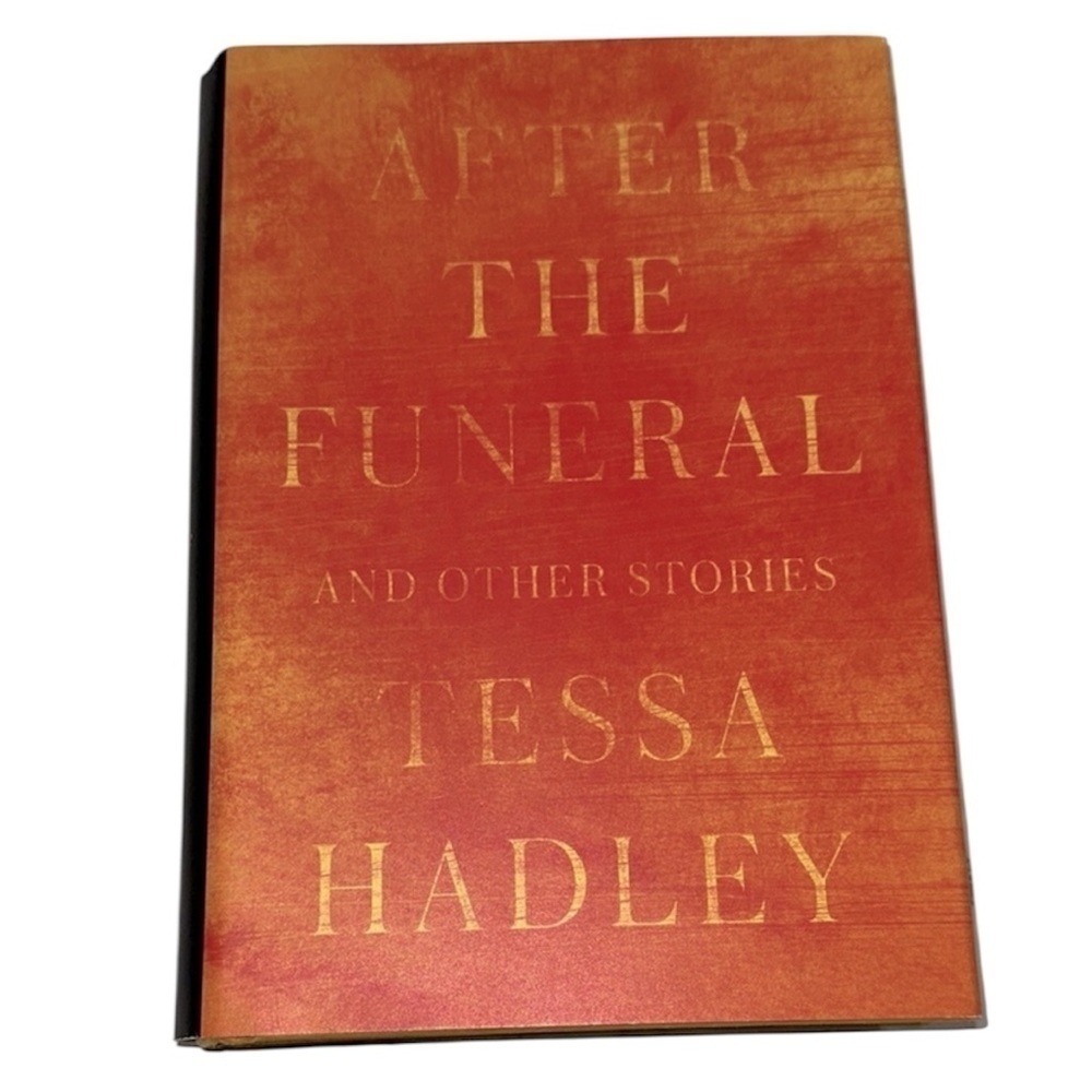 After the Funeral by Tessa Hadley book